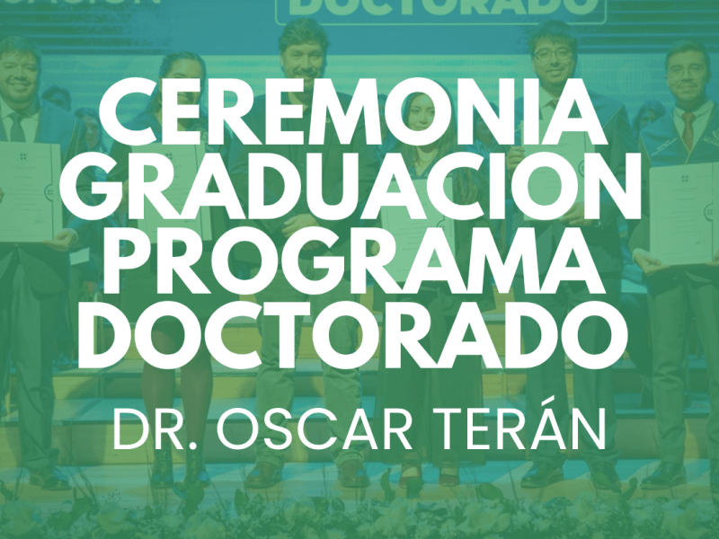 El Dr. Oscar Terán participa en la ceremonia de graduación del Doctorado en Psicología de la Universidad de La&nbsp;Frontera