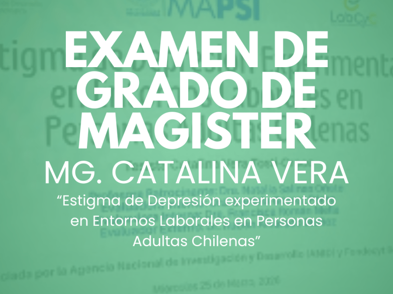 ¡Felicitamos a Catalina Vera por la obtención de su grado de Magíster en&nbsp;Psicología!
